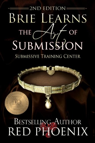 Brie Learns the Art of Submission: 2nd Edition (Second Edition Brie Book 1)