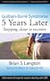 Guillain-Barre Syndrome: 5 Years Later