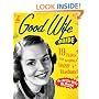 The Good Wife Guide: 19 Rules for Keeping a Happy Husband