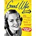 The Good Wife Guide: 19 Rules for Keeping a Happy Husband