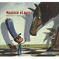 Maurice et moi