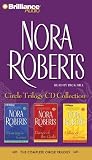 Nora Roberts Nora Roberts Circle Trilogy CD Collection: Morrigan's Cross, Dance of the Gods, Valley of Silence