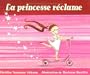 La princesse r�clame