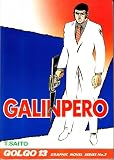 Galinpero (Golgo 13 Graphic Novel Series #2)