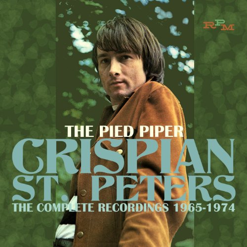 Crispian St. Peters - Pied Piper: Complete Recordings 1965-74 - Zortam Music