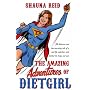 The Amazing Adventures of Dietgirl