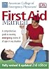 American College of Emergency Physicians First Aid Manual, Secondedition (American College of Emergency Physicians)