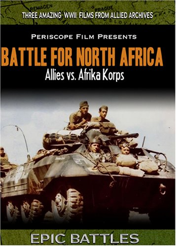 WWII: Battle for North Africa Allies vs. Afrika Korps