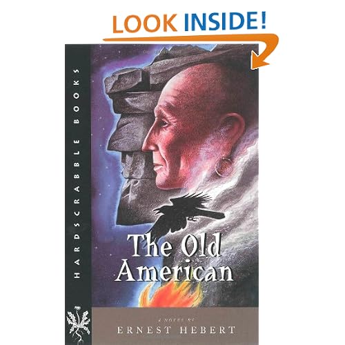 The Old American: A Novel (Hardscrabble Books-Fiction of New England)
