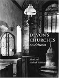 Devon's Churches: A Celebration