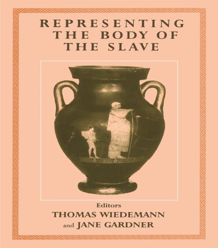 Representing the Body of the Slave (Studies in Slave and Post-Slave Societies and Cultures,)