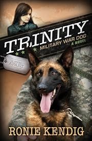 Trinity: Military War Dog (A Breed Apart)