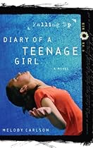 [Free] Falling Up (Diary of a Teenage Girl) [T.X.T]