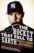 The Rocket That Fell to Earth: Roger Clemens and the Rage for Baseball Immortality