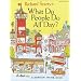 Richard Scarry's What Do People Do All Day