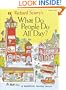 Richard Scarry's What Do People Do All Day?