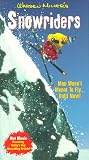 Snowriders [VHS]