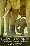 Silent Thunder: Hidden Voice of Elephants