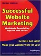 Successful Website Marketing: Worksheets, Forms & Easy Steps for Web Success