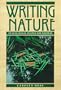 Writing Nature: An Ecological Reader for Writers