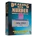 Dealing with Murder
