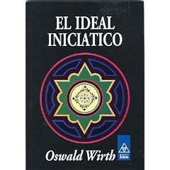 El ideal iniciatico (Masoneria)