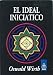 Books : El Ideal Iniciatico (Masoneria)