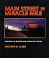 Main Street to Miracle Mile: American Roadside Architecture