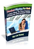 516F32spmtL. SL160  Product Flipping For Cash: Learn How To Turn Crappy Products Into Instant Cash!