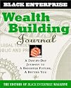 Wealth Building Journal: A Day by Day Journey to a Brighter Future, a Better You