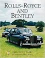 Rolls-Royce and Bentley: The Crewe Years