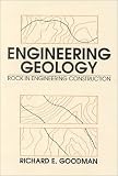 Engineering Geology: Rock in Engineering Construction