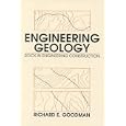 Engineering Geology: Rock in Engineering Construction by Richard E. Goodman