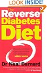 The Reverse Diabetes Diet: Control Yo...