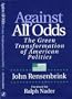 Against All Odds; The Green Transformation of American Politics