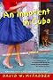 An Innocent in Cuba: Further Curious Rambles and Singular Encounters