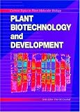 Plant Biotechnology and Developmentseries: Current Topics in Plant Molecular Biology
