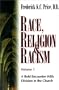Race, Religion & Racism, Vol. 1: A Bold Encounter With Division in the Church