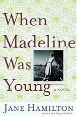 When Madeline Was Young: A Novel