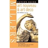 Miller's Buyer's Guide: Art Nouveau & Art Deco by Judith Miller