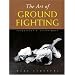 The Art of Ground Fighting