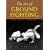 The Art of Ground Fighting