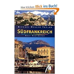 S�dfrankreich. Reisehandbuch mit vielen praktischen Tipps