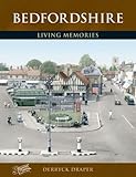 Francis Frith's Bedfordshire : living memories