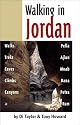 Walking in Jordan: Walks, Treks, Caves, Climbs, Canyons