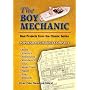 The Boy Mechanic: Best Projects from the Classic Series