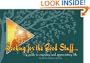 Looking for the Good Stuff: A Guide to Enjoying and Appreciating Life