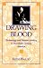 Drawing Blood: Technology and Disease Identity in Twentieth-Century America (The Henry E. Sigerist Series in the History of Medicine)