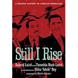 Still I Rise: A Graphic History of African Americans by Roland Laird, Taneshia Nash Laird, Elihu 