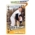 Ten Rings: My Championship Seasons by Yogi Berra and Dave Kaplan